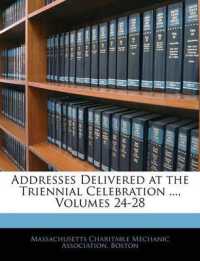 Addresses Delivered at the Triennial Celebration ..., Volumes 24-28
