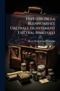 Histoire De La Blennorrhée Urétrale (Suintement Urétral Habituel)