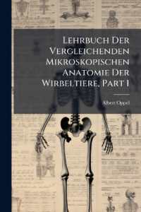 Lehrbuch Der Vergleichenden Mikroskopischen Anatomie Der Wirbeltiere, Part 1