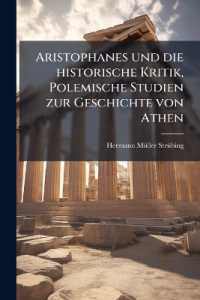 Aristophanes und die historische Kritik, Polemische Studien zur Geschichte von Athen