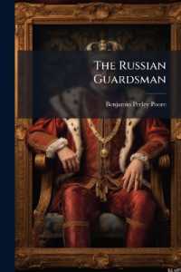 The Russian Guardsman : A Tale of the Seas and Shores of the East