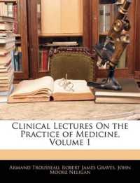 Clinical Lectures on the Practice of Medicine; Volume 1