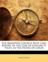 The Braintree Church Rate Case : Report of the Case of Gosling V. Veley, in the House of Lords