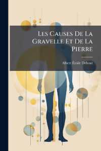 Les Causes De La Gravelle Et De La Pierre