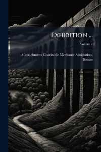 Exhibition ...; Volume 7