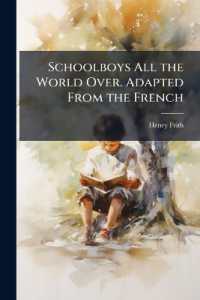 Schoolboys All the World Over. Adapted from the French