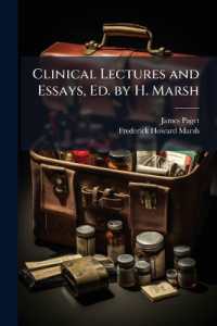 Clinical Lectures and Essays, Ed. by H. Marsh