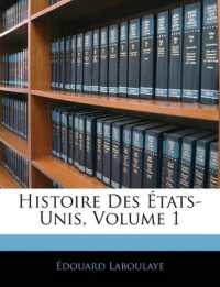 Histoire Des États-Unis; Volume 1