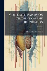 Collected Papers on Circulation and Respiration; Volume 1