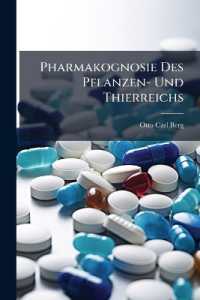 Pharmakognosie Des Pflanzen- Und Thierreichs