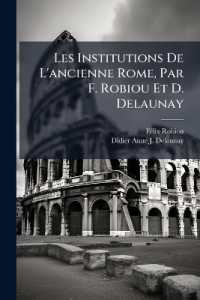 Les Institutions De L'ancienne Rome, Par F. Robiou Et D. Delaunay