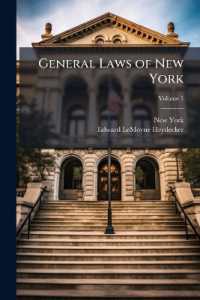 General Laws of New York : Containing All Amendments to the Close of the Session of L899; Volume 1
