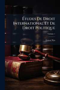 Études De Droit International Et De Droit Politique; Volume 1