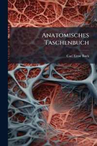 Anatomisches Taschenbuch : Enthaltend Die Anatomie Des Menschen, Systematisch, Im Ausführlich Und Übersichtlichen Auszuge