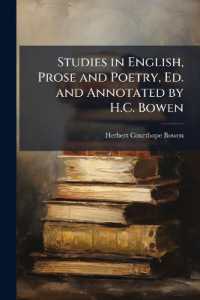 Studies in English, Prose and Poetry, Ed. and Annotated by H.C. Bowen
