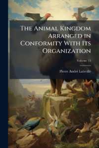 The Animal Kingdom Arranged in Conformity with Its Organization; Volume 15