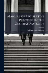 Manual of Legislative Practice in the General Assembly