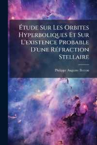Étude Sur Les Orbites Hyperboliques Et Sur L'existence Probable D'une Réfraction Stellaire