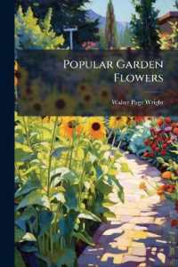 Popular Garden Flowers : Anemones, Asters, Begonias ... [Et Al.]
