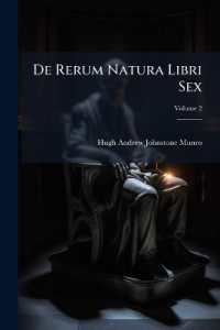 De Rerum Natura Libri Sex; Volume 2