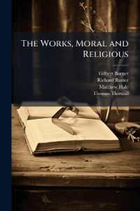The Works, Moral and Religious