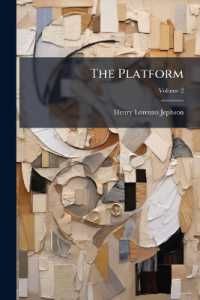 The Platform : Its Rise and Progress; Volume 2