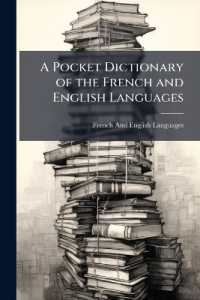 A Pocket Dictionary of the French and English Languages