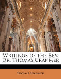 Writings of the Rev. Dr. Thomas Cranmer