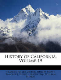 History of California, Volume 19