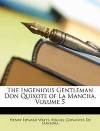 The Ingenious Gentleman Don Quixote of La Mancha, Volume 5
