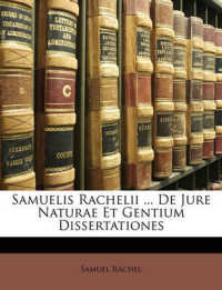 Samuelis Rachelii ... De Jure Naturae Et Gentium Dissertationes