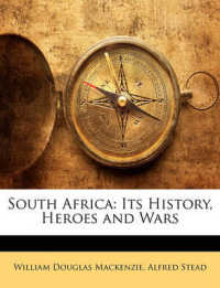 South Africa : Its History, Heroes and Wars