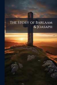 The Story of Barlaam & Joasaph : Buddhism & Christianity