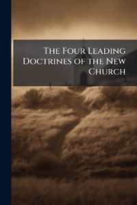 The Four Leading Doctrines of the New Church : Signified in the Revelation, Chapter Xxi, by the New Jerusalem ..., Part 21