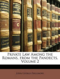 Private Law among the Romans, from the Pandects, Volume 2