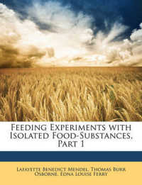 Feeding Experiments with Isolated Food-Substances, Part 1