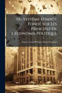 Du Système D'impôt Fondé Sur Les Principes De L'économie Politique