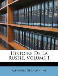 Histoire De La Russie, Volume 1