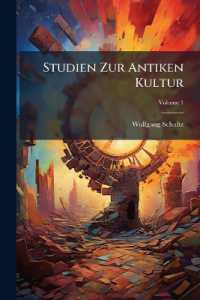 Studien Zur Antiken Kultur; Volume 1