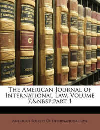 The American Journal of International Law, Volume 7, Part 1