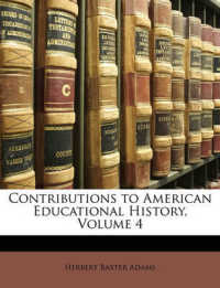 Contributions to American Educational History, Volume 4
