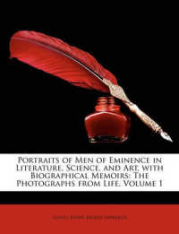 Portraits of Men of Eminence in Literature, Science, and Art, with Biographical Memoirs : The Photographs from Life, Volume 1