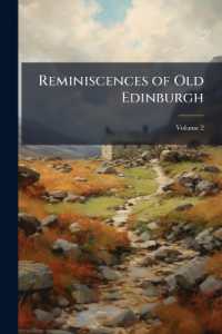 Reminiscences of Old Edinburgh, Volume 2