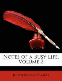 Notes of a Busy Life， Volume 2