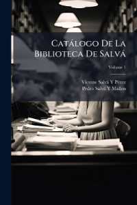 Catálogo De La Biblioteca De Salvá; Volume 1