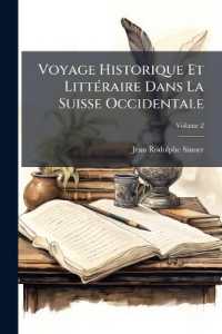 Voyage Historique Et Littéraire Dans La Suisse Occidentale; Volume 2