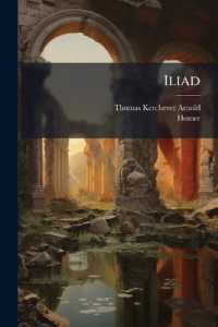 Iliad : With English Notes and Grammatical References