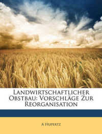 Landwirtschaftlicher Obstbau : Vorschlage Zur Reorganisation