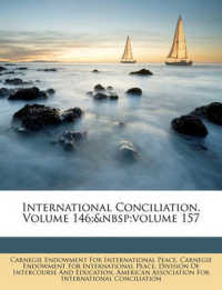 International Conciliation, Volume 146; Volume 157