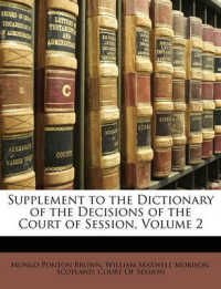 Supplement to the Dictionary of the Decisions of the Court of Session, Volume 2